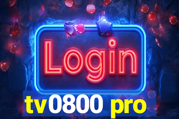 tv0800 pro